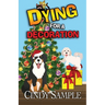 Dying for a Decoration
