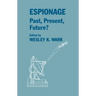 Espionage: Past, Present and Future?