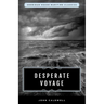 Desperate Voyage