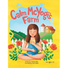 Calm McYogi's Farm