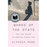 Wards of the State: The Long Shadow of American Foster Care