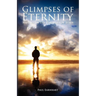 Glimpses of Eternity: Studies in the Parables of Jesus
