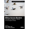 Ethics Across Borders: Reimagining Religious, Political, and Ecological Divides