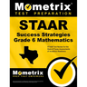 STAAR Success Strategies Grade 6 Mathematics Study Guide: STAAR Test Review for the State of Texas Assessments of Academic Readiness