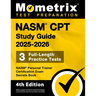 Nasm CPT Study Guide 2025-2026 - 3 Full-Length Practice Tests, Nasm Personal Trainer Certification Exam Secrets Book: [4th Edition]