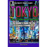 Tokyo: An Insider's Guide for the Savvy Traveler