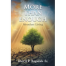 More Than Enough: Abundant Living