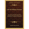 Life of William Davison: Secretary of State and Privy Counsellor to Queen Elizabeth