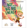 The Boy with Big, Big Energy