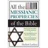 All the Messianic Prophecies of the Bible