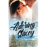 Adoring Stacey