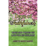 Days of Faithfulness: When God proves His love for His children