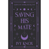 Saving His Mate: Aliens of Oluura: Book 1 (Discreet Cover)