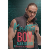 Knotty Boy: An M/M best friend's brother romance