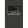 Children Who Murder: A Psychological Perspective