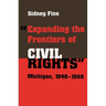 "Expanding the Frontiers of Civil Rights": Michigan, 1948-1968