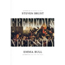 Freedom & Necessity