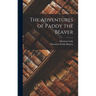 The Adventures of Paddy the Beaver