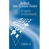 The Sunday Times Cryptic Crossword Book 6