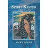 Spirit Keeper: Identity