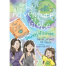 The Adventure Globe: Secrets of Europe