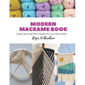 Modern Macrame Book: Create Stunning Plant Hangers for Your Deco Home