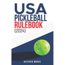 USA Pickleball Rulebook (2024)