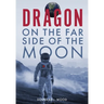 Dragon on the Far Side of the Moon