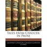 Tales from Chaucer: In Prose