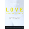Love Undetectable: Notes on Friendship, Sex, and Survival