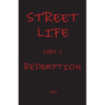 Street Life: Redemption