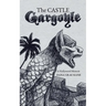 The Castle Gargoyle: A Hollyweird Memoir