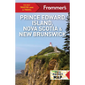Frommer's Prince Edward Island, Nova Scotia and New Brunswick