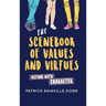 Scenebook of Values and Virtues: Acting with Character