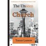 The Unseen Church: Confessions of a Megachurch Pastor's Kid