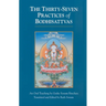 The Thirty-Seven Practices of Bodhisattvas: An Oral Teaching
