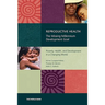 Reproductive Health: The Missing Millennium Development Goal: Poverty, Health, and Development in a Changing World