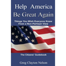 Help America Be Great Again: Things You Wish Everyone Knew From a Non-Partisan View