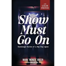The Show Must Go On: Backstage Stories of a Hip-Hop Agent