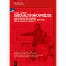 Inequality Knowledge: The Making of the Numbers about the Gap Between Rich and Poor in Contemporary Britain