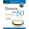 Divorce After 50: A Guide to the Unique Legal and Financial Challenges of Your Divorce