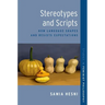 Stereotypes and Scripts: How Language Shapes and Resists Expectations