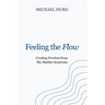 Feeling the Flow: Creating Freedom from Shy Bladder Syndrome