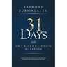 31 Days of Introspection Workbook: Growth begins when we look inward. Where is the inner me leading me?