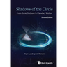 Shadows of the Circle: From Conic Sections to Planetary Motion (Second Edition)