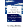 When Children Ask about God: A Guide for Parents Who Don't Always Have All the Answers