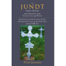 The Jundt Family History: With Memories of the Village Selz and Russia