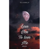 Lose You To Love Me