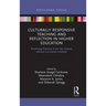 Culturally Responsive Teaching and Reflection in Higher Education: Promising Practices From the Cultural Literacy Curriculum Institute