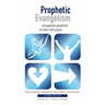 Prophetic Evangelism: kingdom exploits in the risk zone